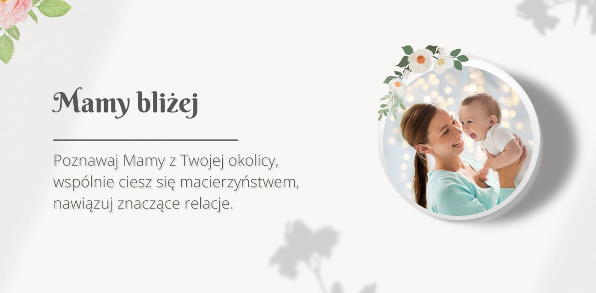 Mamy bliżej Piła - nowe miejsce dla Mam
