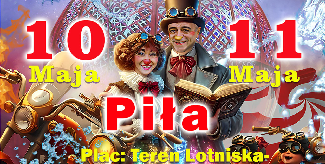 Cyrk na wodzie w Pile. Dwa dni zachwycającej magii! Tego nie możesz przegapić!