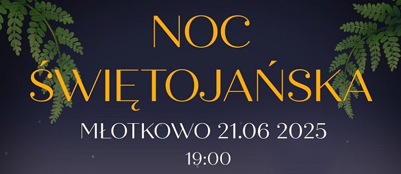 Noc Świętojańska w Młotkowie