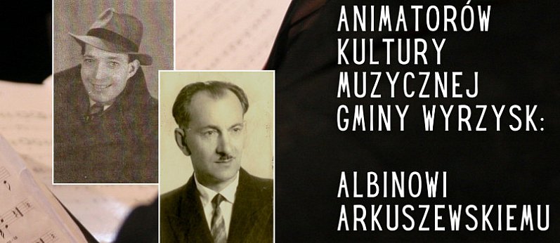 Koncert pamięci animatorów kultury muzycznej gminy Wyrzysk
