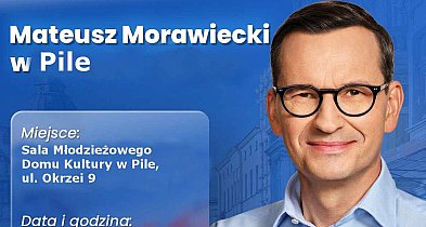 W poniedziałek do Piły przyjedzie Mateusz Morawiecki-37393