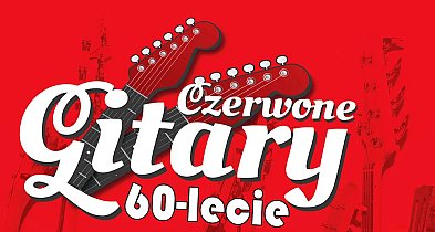 Czerwone Gitary zagrają w Pile "Diamentowy koncert"-38774