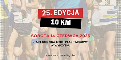Pobiegną 10 kilometrów: Wyrzysk - Osiek nad Notecią - Wyrzysk-40803
