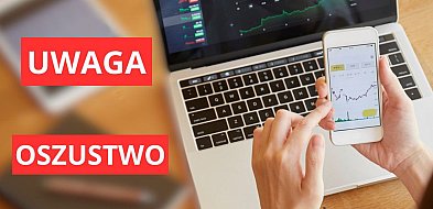 Oszuści "pracowali" nad nią miesiąc. Fałszywa inwestycja za ponad 200 tys. złotych-43944