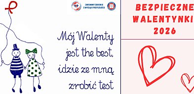 Walentynki bez przykrej niespodzianki