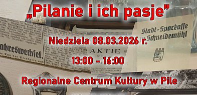 Pilanie i ich pasje na wystawie w RCK