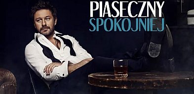 Piasek zaśpiewa "Spokojniej"