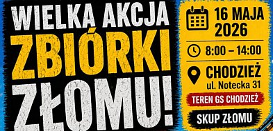 "Twój złom zmieni się w dobro". Wielka akcja zbiórki złomu w Chodzieży