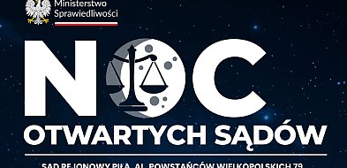 Wpadnij na Noc Otwartych Sądów