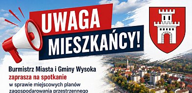 Wysoka: Przyjdź i porozmawiaj o planach zagospodarowania przestrzennego