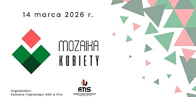 "Mozaika kobiety" w ANS w Pile