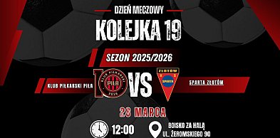 W sobotę mecz KP Piła - Sparta Złotów