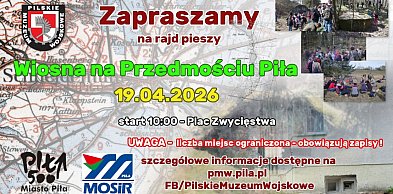 Wyruszą pieszo śladem dawnych fortyfikacji