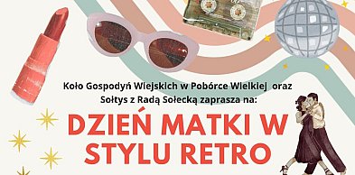 Pobórka Wielka: Dzień Matki w stylu retro