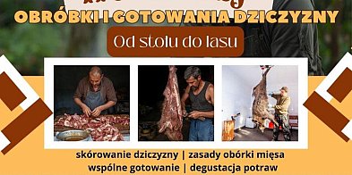 Szykujcie ostre noże! Dziczyzna na warsztatach