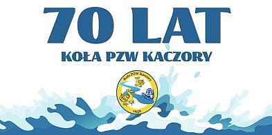 Koło PZW Kaczory zaplanowało 70. urodziny