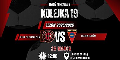 W sobotę mecz KP Piła - Sparta Złotów