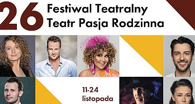 Otul się ciepłem teatru! Oto program tegorocznego Festiwalu Teatralnego-42278