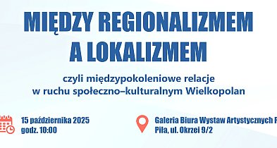 Konferencja dla regionalistów i ludzi kultury-43689