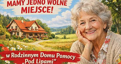 Zwolniło się miejsce. W miejscu wyjątkowym!