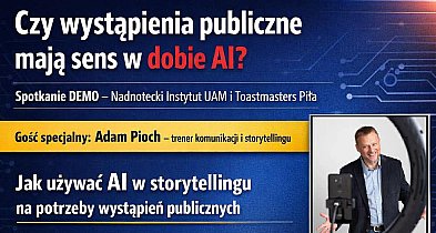 Czy wystąpienia publiczne mają sens w dobie AI? Bezpłatne spotkanie w Pile
