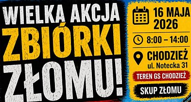 "Twój złom zmieni się w dobro". Wielka akcja zbiórki złomu w Chodzieży