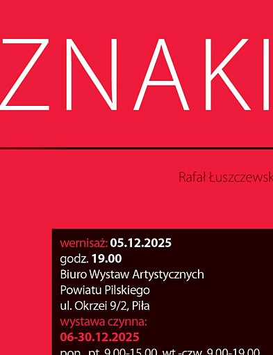 „Znaki” Rafała Łuszczewskiego. Informacja? Ostrzeżenie? Drogowskaz?-45153