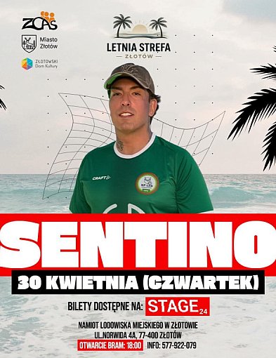 Koncert Sentino. Letnia Strefa w Złotowie otwiera sezon z przytupem!