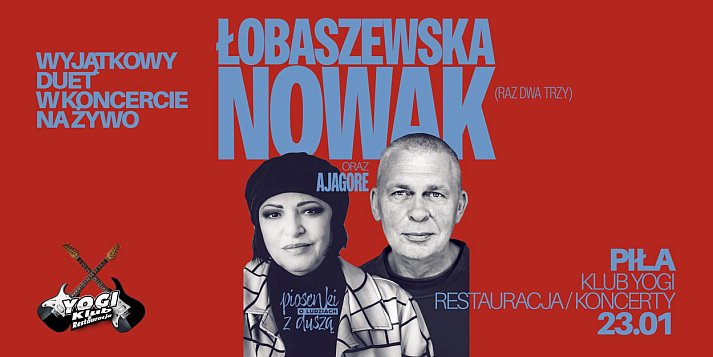 23 stycznia w Klubie Yogi wystąpią Grażyna Łobaszewska i Adam Nowak