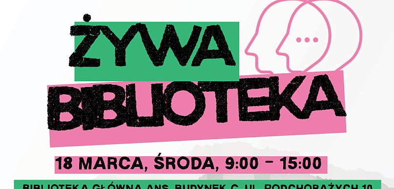 W ANS w Pile wypożyczysz "żywą książkę"