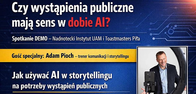 Czy wystąpienia publiczne mają sens w dobie AI? Bezpłatne spotkanie w Pile