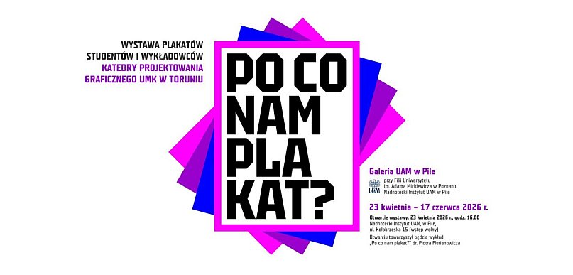 Toruńska Szkoła Plakatu na wystawie w UAM w Pile