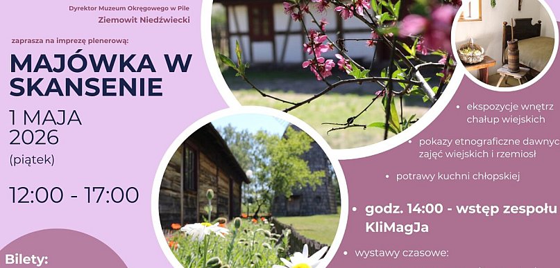 Majówka w skansenie