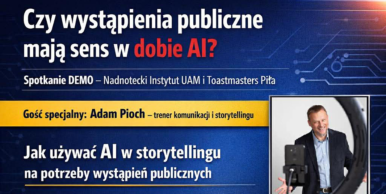 Czy wystąpienia publiczne mają sens w dobie AI? Bezpłatne spotkanie w Pile